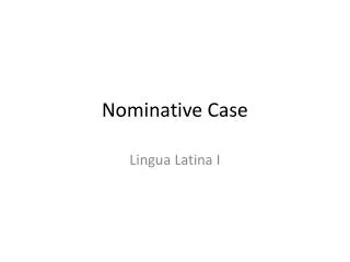 Nominative Case