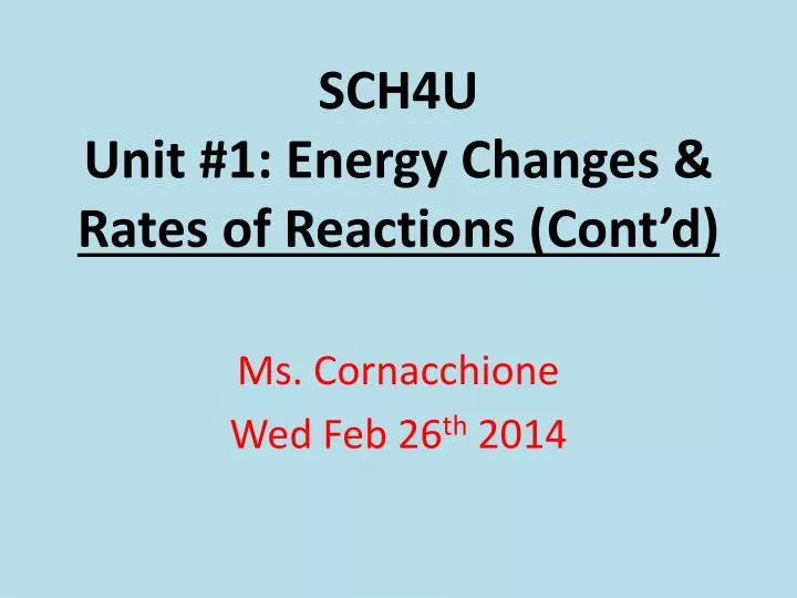 sch4u unit 1 energy changes rates of reactions cont d