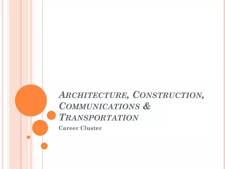 architecture construction communications transportation