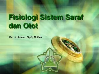 fisiologi sistem saraf dan otot