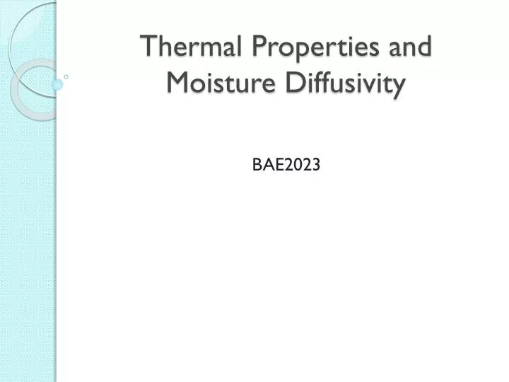thermal properties and moisture d iffusivity