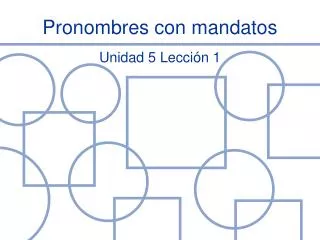 pronombres con mandatos