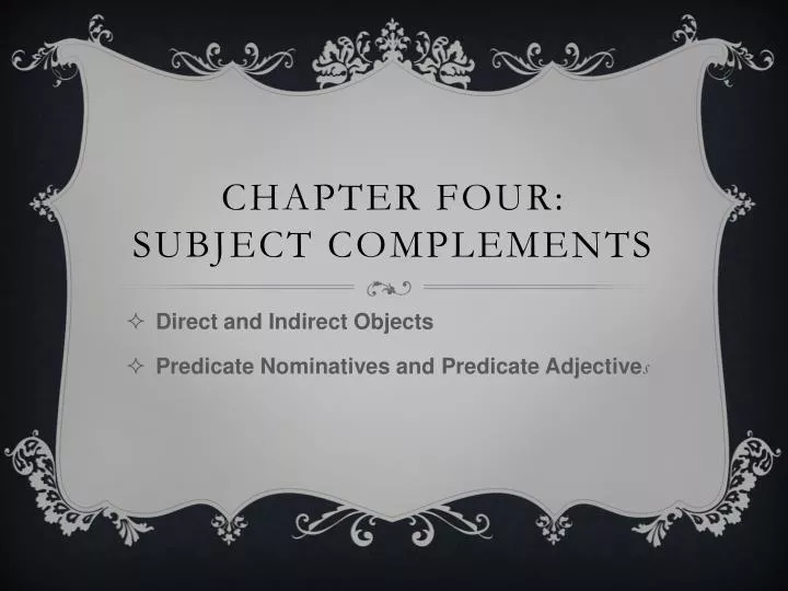 chapter four subject complements