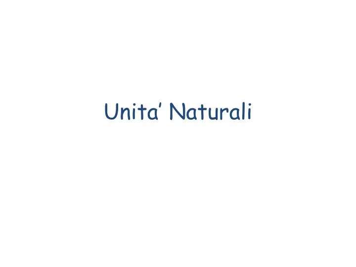 unita naturali
