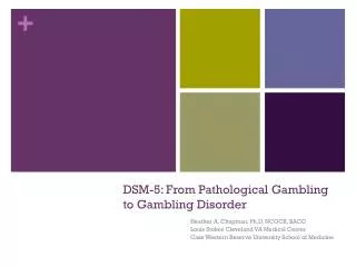 DSM-5: From Pathological Gambling to Gambling Disorder