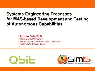 Systems Engineering Processes for M&amp;S-based Development and Testing of Autonomous Capabilities