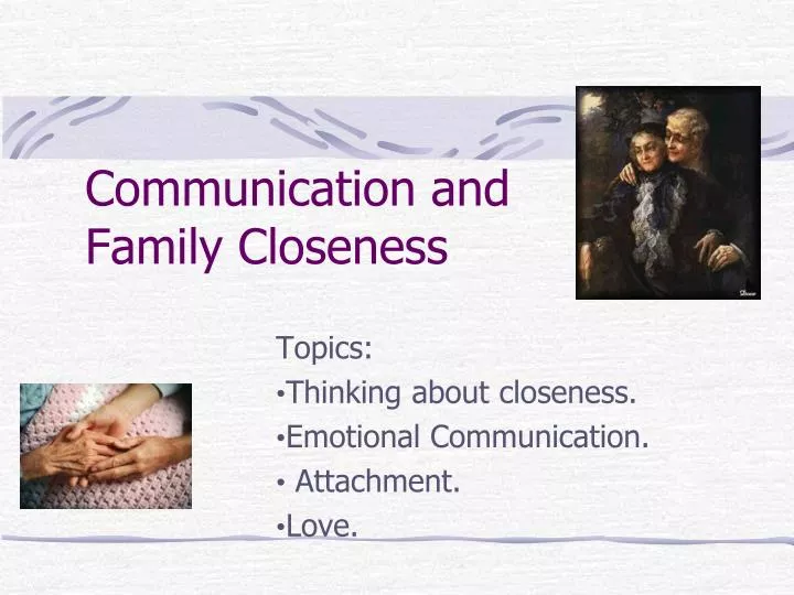 communication and family closeness