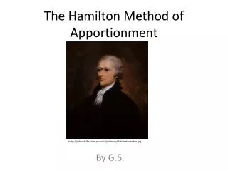 The Hamilton Method of Apportionment