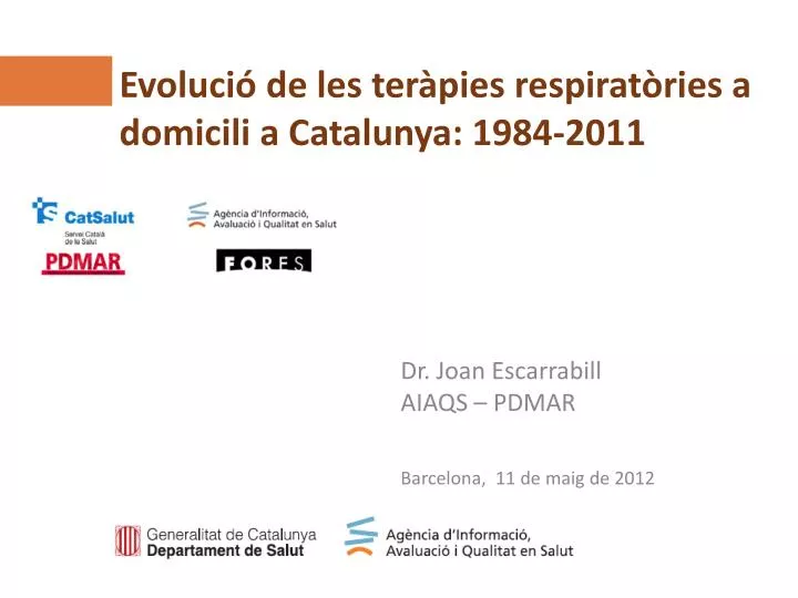 evoluci de les ter pies respirat ries a domicili a catalunya 1984 2011