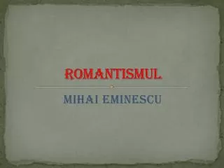 ROMANTISMUL