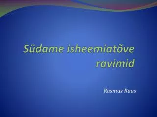 s dame isheemiat ve ravimid