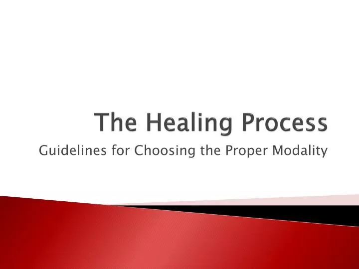 the healing process