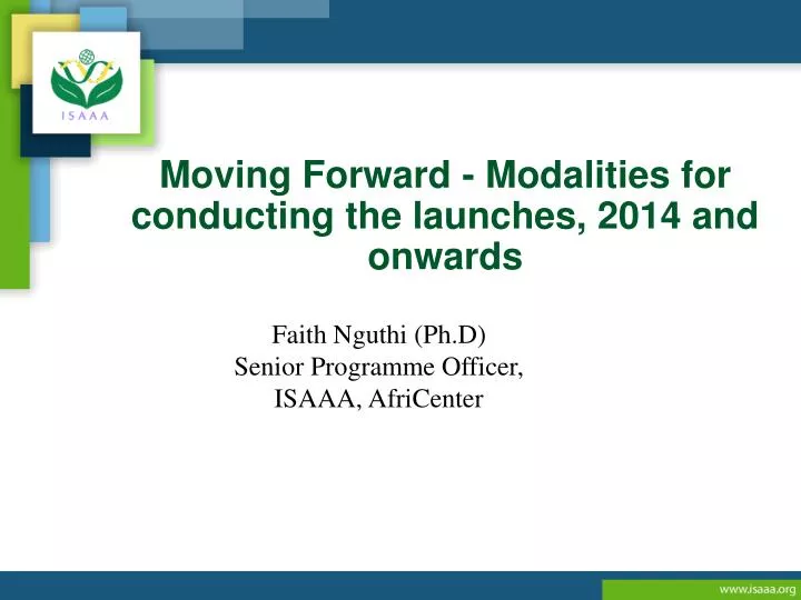 moving forward modalities for conducting the launches 2014 and onwards