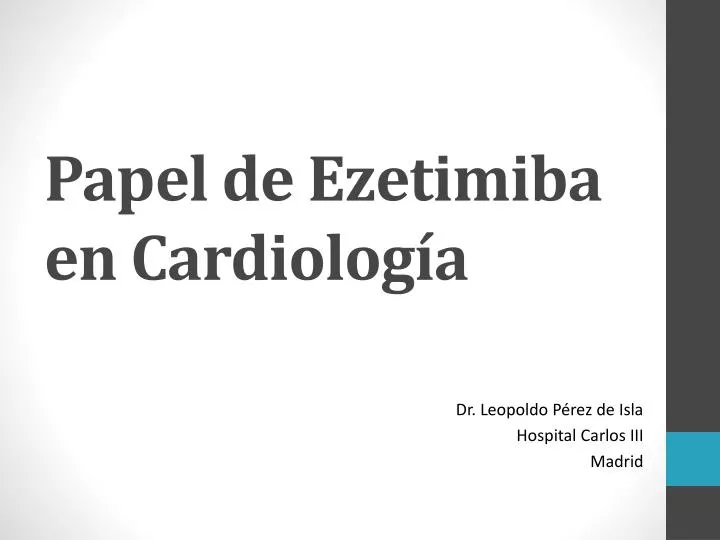 papel de ezetimiba en cardiolog a