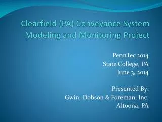 Clearfield (PA) Conveyance System Modeling and Monitoring Project