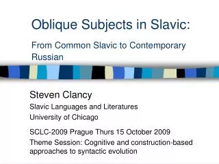 Oblique Subjects in Slavic: From Common Slavic to Contemporary Russian