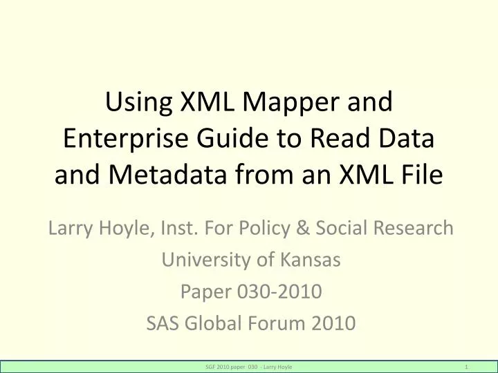 using xml mapper and enterprise guide to read data and metadata from an xml file