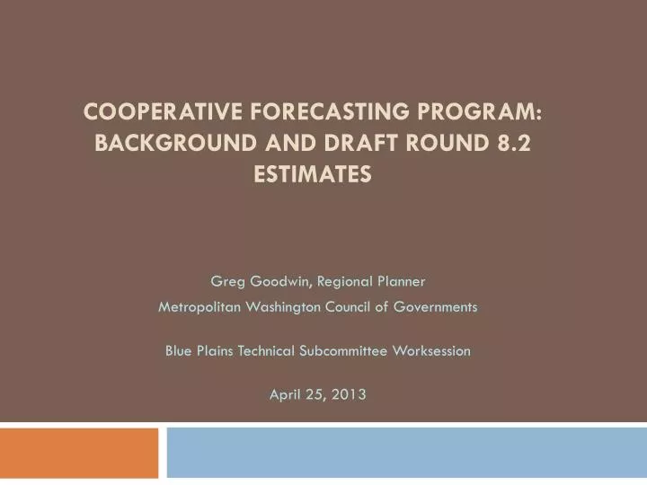 cooperative forecasting program background and draft round 8 2 estimates