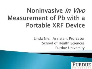 Noninvasive In Vivo Measurement of Pb with a Portable XRF Device