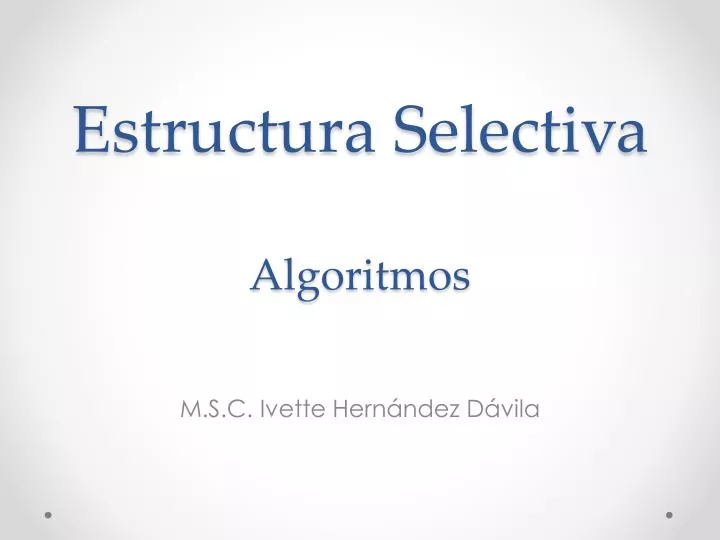 estructura selectiva algoritmos