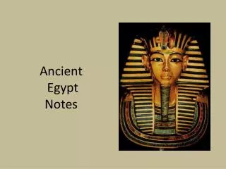 Ancient Egypt Notes