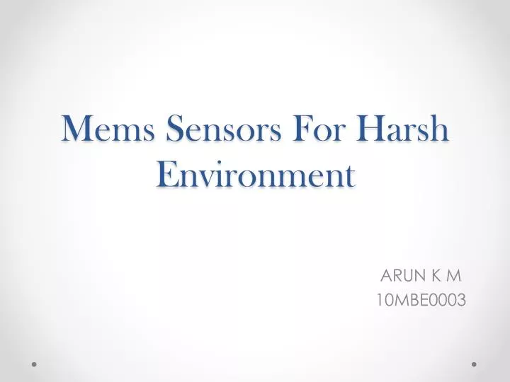 mems sensors for harsh environment