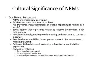 Cultural Significance of NRMs
