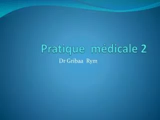 pratique m dicale 2