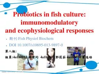 Probiotics in fish culture: immunomodulatory and ecophysiological responses