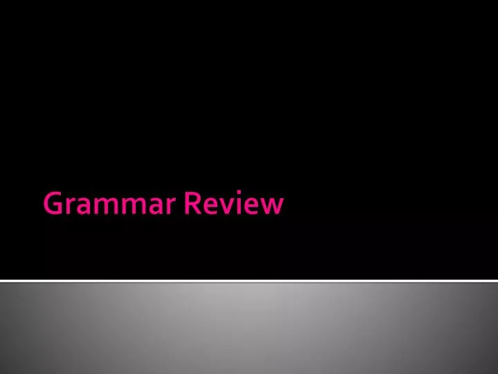 grammar review