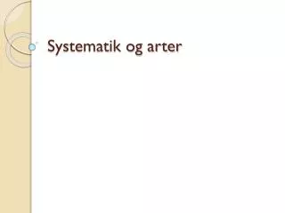 systematik og arter