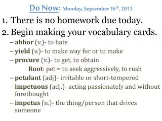 Do Now : Monday, September 16 th , 2013