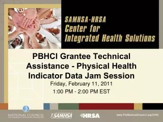 PBHCI Grantee Technical Assistance - Physical Health Indicator Data Jam Session