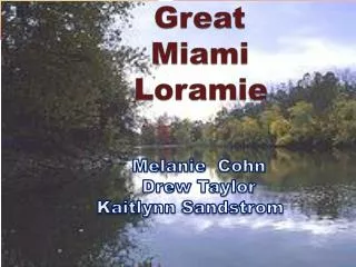 Great Miami Loramie