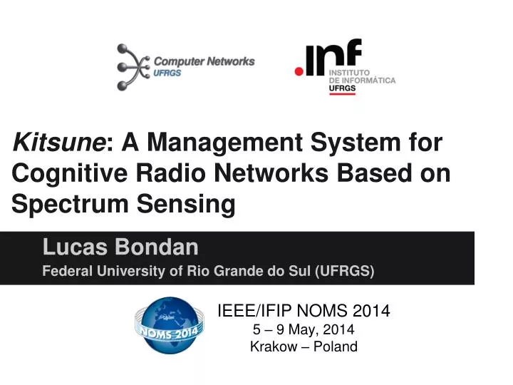 kitsune a management system for cognitive radio networks based on spectrum sensing