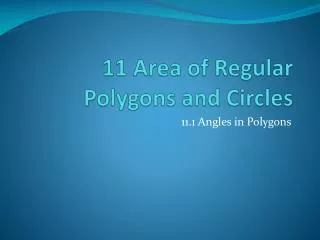 11 Area of Regular Polygons and Circles