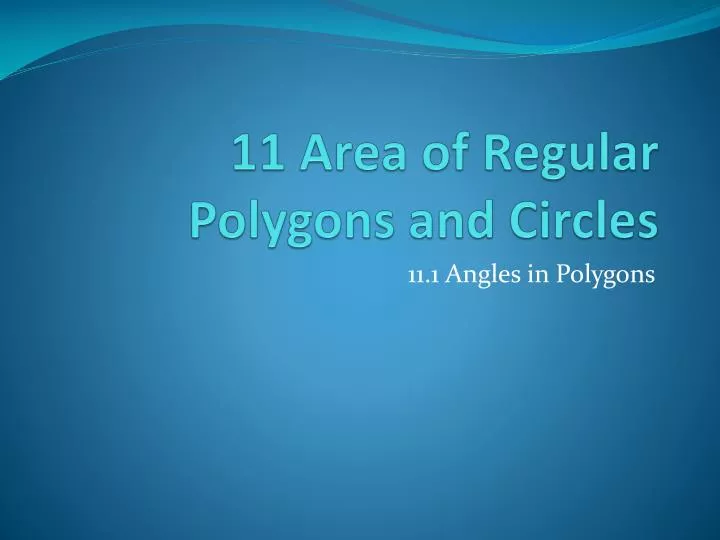 11 area of regular polygons and circles