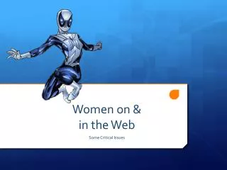Women on &amp; in the Web