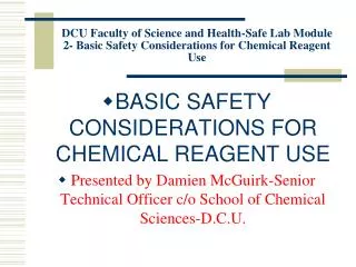 BASIC SAFETY CONSIDERATIONS FOR CHEMICAL REAGENT USE