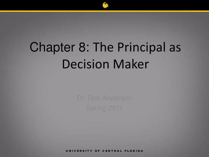 chapter 8 the principal as decision maker
