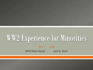 ww2 experience for minorities