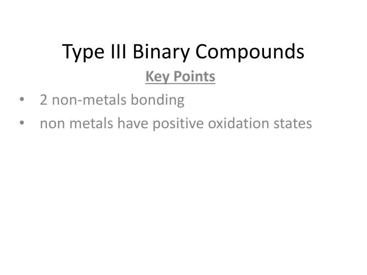 type iii binary compounds