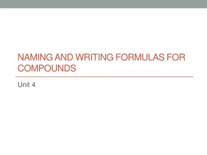 naming and writing formulas for compounds