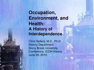 Occupation, Environment, and Health: A History of Interdependence