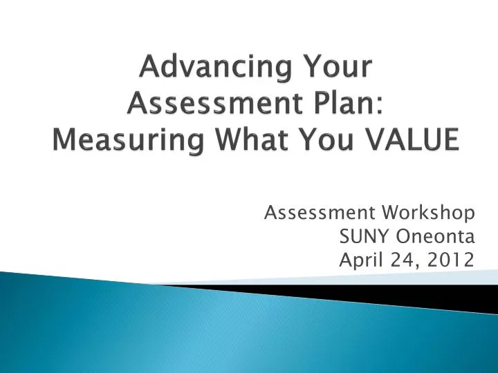 advancing your assessment plan measuring what you value