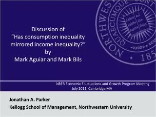 NBER Economic Fluctuations and Growth Program Meeting 				July 2011, Cambridge MA