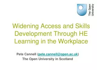 Widening Access and Skills Development Through HE Learning in the Workplace