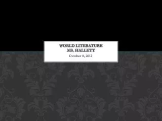 World Literature Ms. Hallett