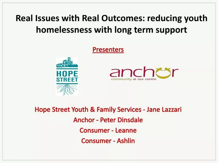 real issues with real outcomes reducing youth homelessness with long term support