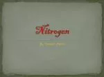 Nitrogen - slide 1
